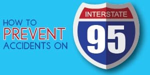 How To Prevent Accidents On I95