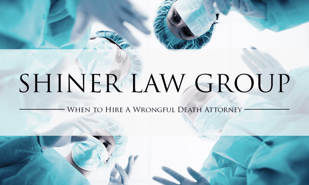 When to Hire A Wrongful Death Attorney