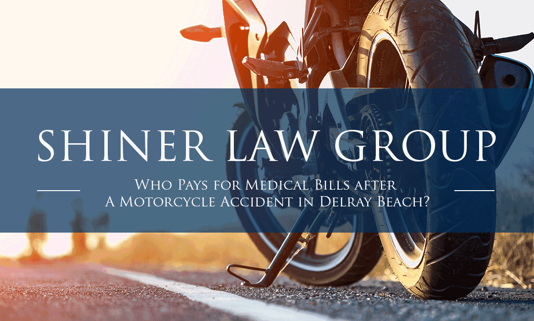 Who Pays for Medical Bills after A Motorcycle Accident?