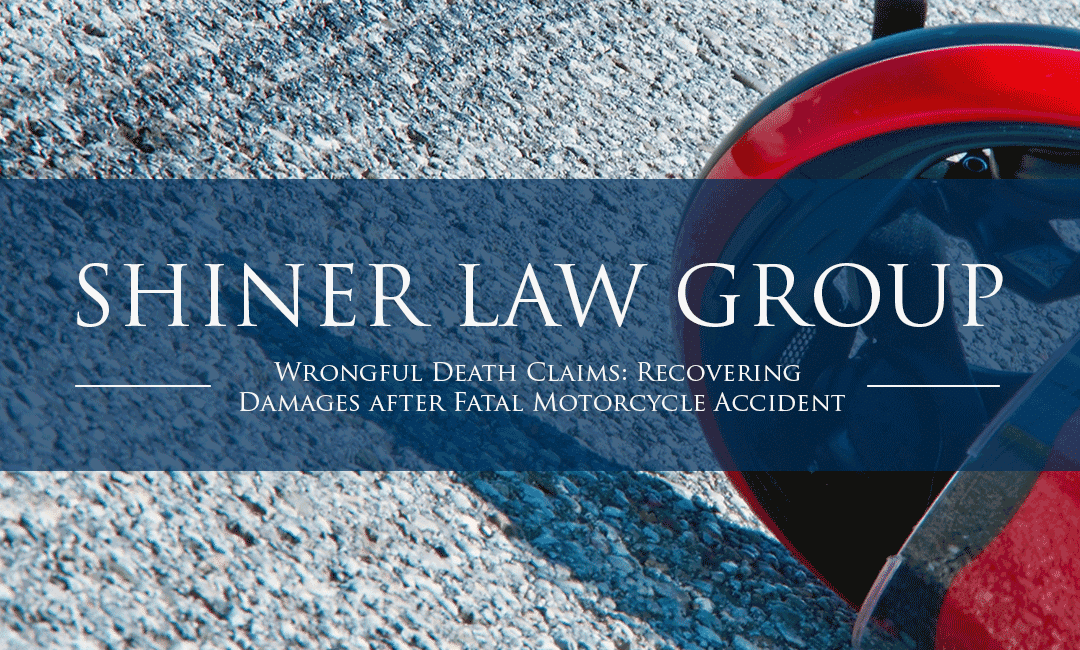 Wrongful Death Claims: Recovering Damages after Fatal Motorcycle Accident
