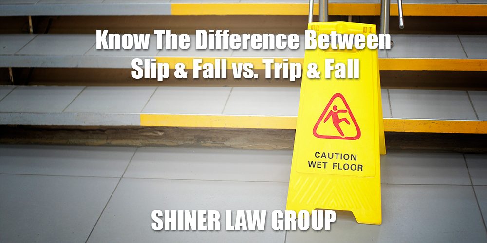 genius Obedience Low Slip and Fall vs.Trip And Fall - Know The Difference | Shiner Law Group