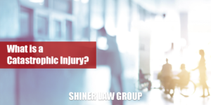 What is a Catastrophic Injury