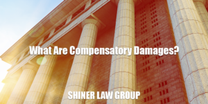 What Are Compensatory Damages?