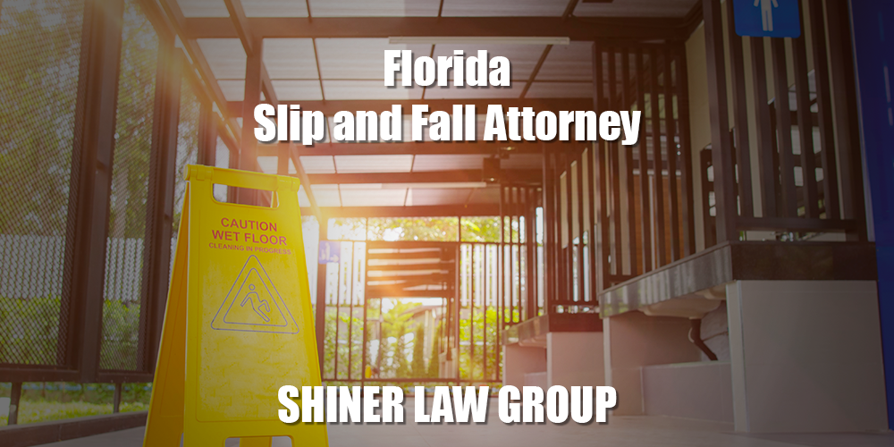 Florida Slip and Fall Attorney