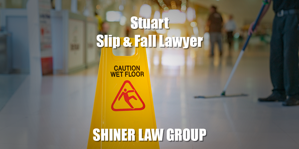 Stuart Slip and Fall Lawyer