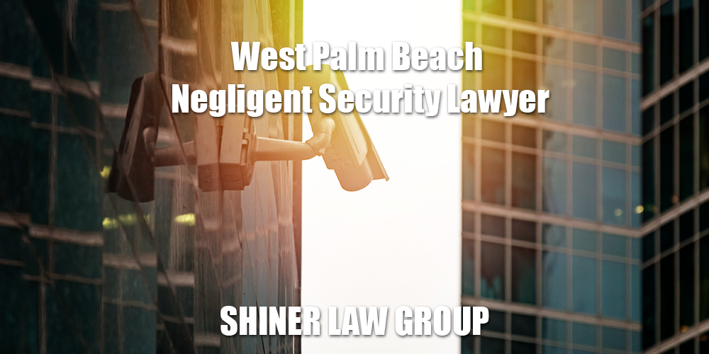 West Palm Beach Negligent Security Lawyer