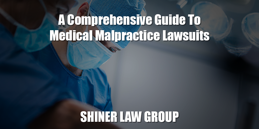 A Comprehensive Guide to Medical Malpractice Lawsuits