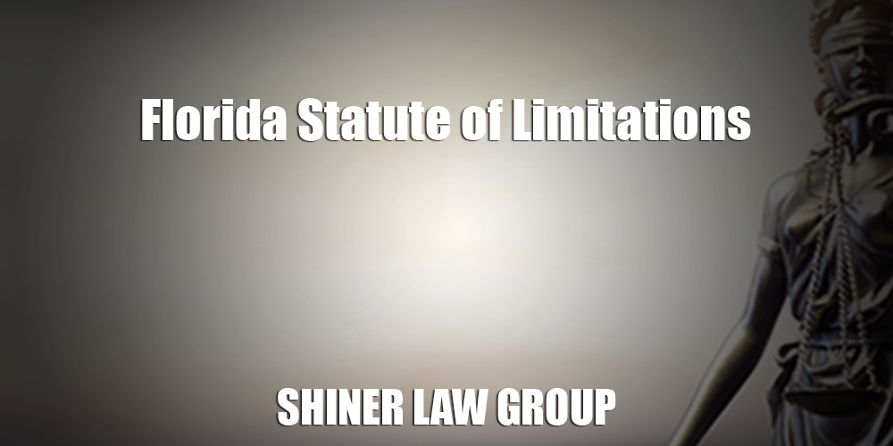 Florida Statute of Limitations