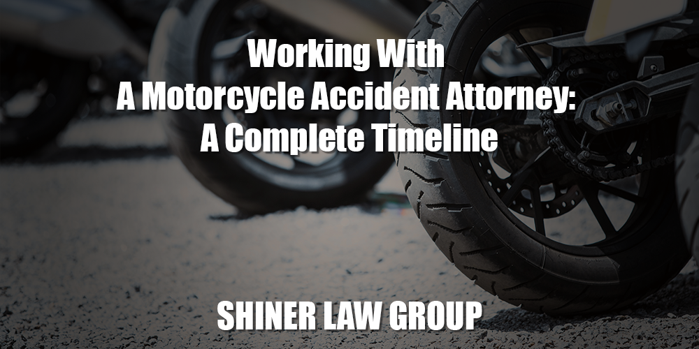 Working With A Motorcycle Accident Attorney: A Complete Timeline