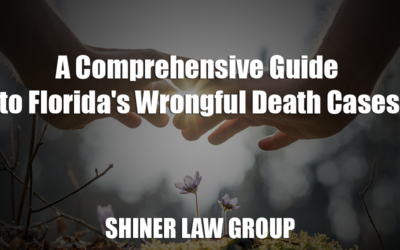 A Comprehensive Guide to Florida’s Wrongful Death Cases