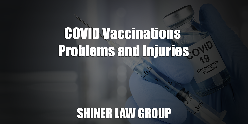 COVID Vaccinations Problems and Injuries