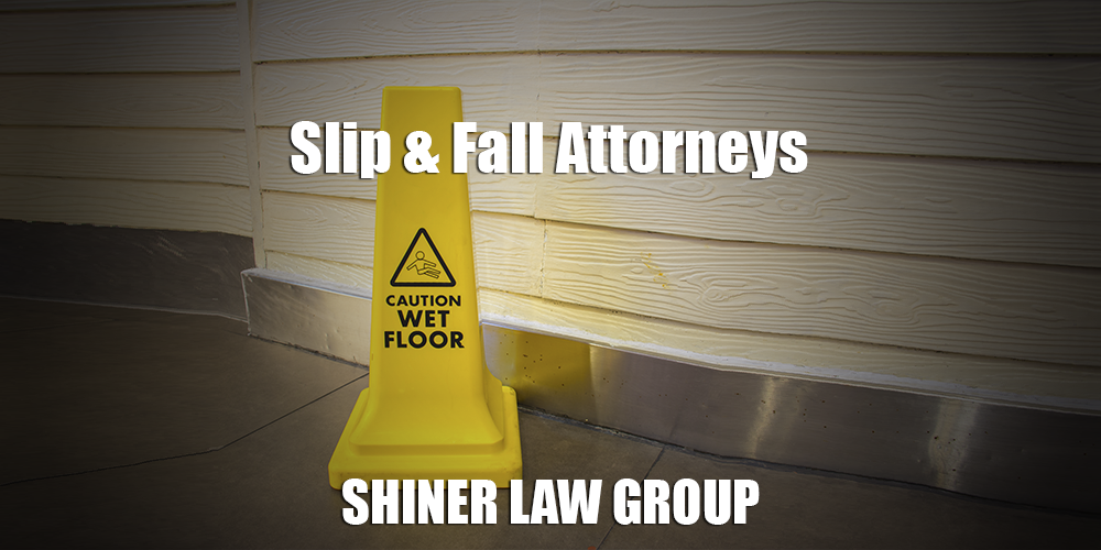 Slip And Fall Attorneys Shiner Law Group