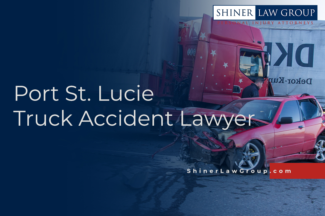 Port St Lucie Truck Accident Lawyer