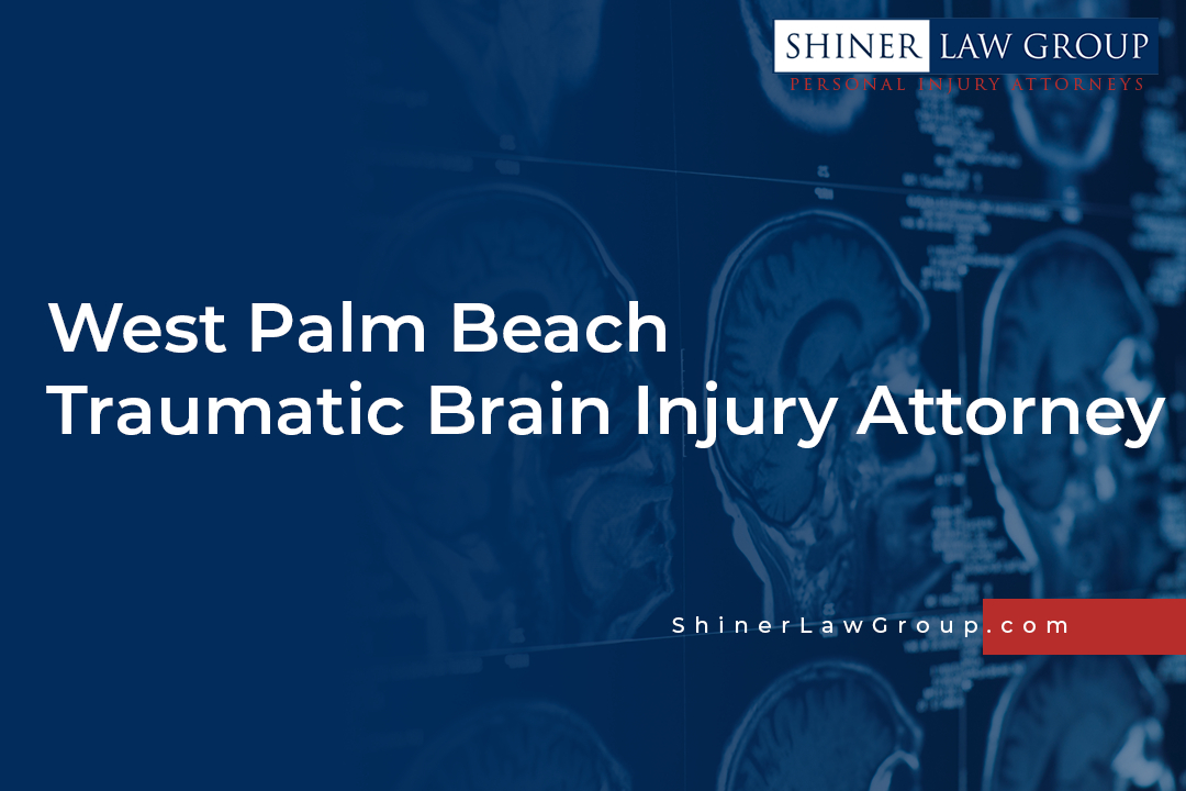 West Palm Beach Traumatic Brain Injury Attorney