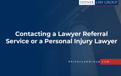 Contacting a Lawyer Referral Service or a Personal Injury Lawyer