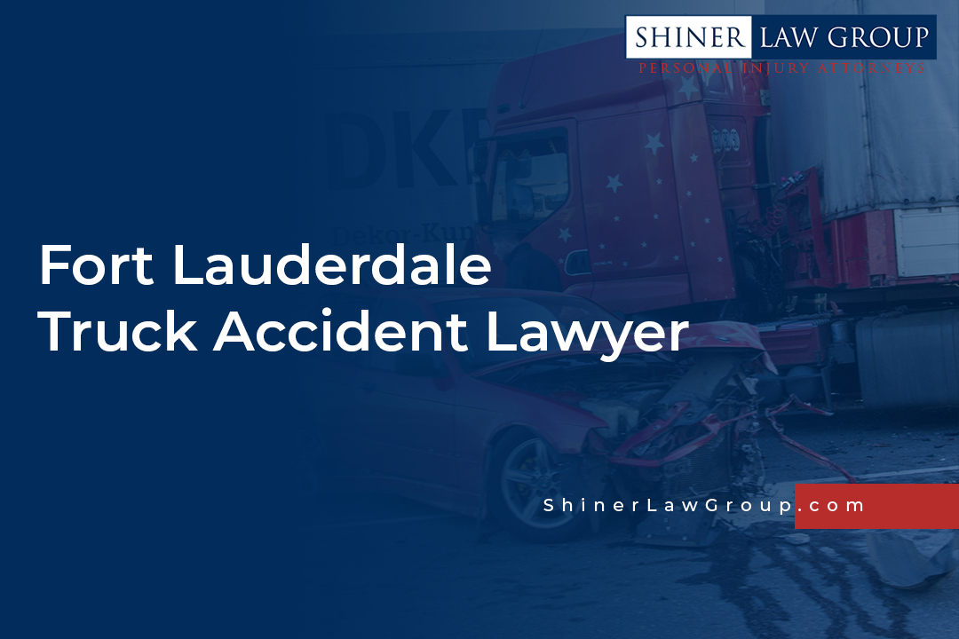 Fort Lauderdale Truck Accident Lawyer
