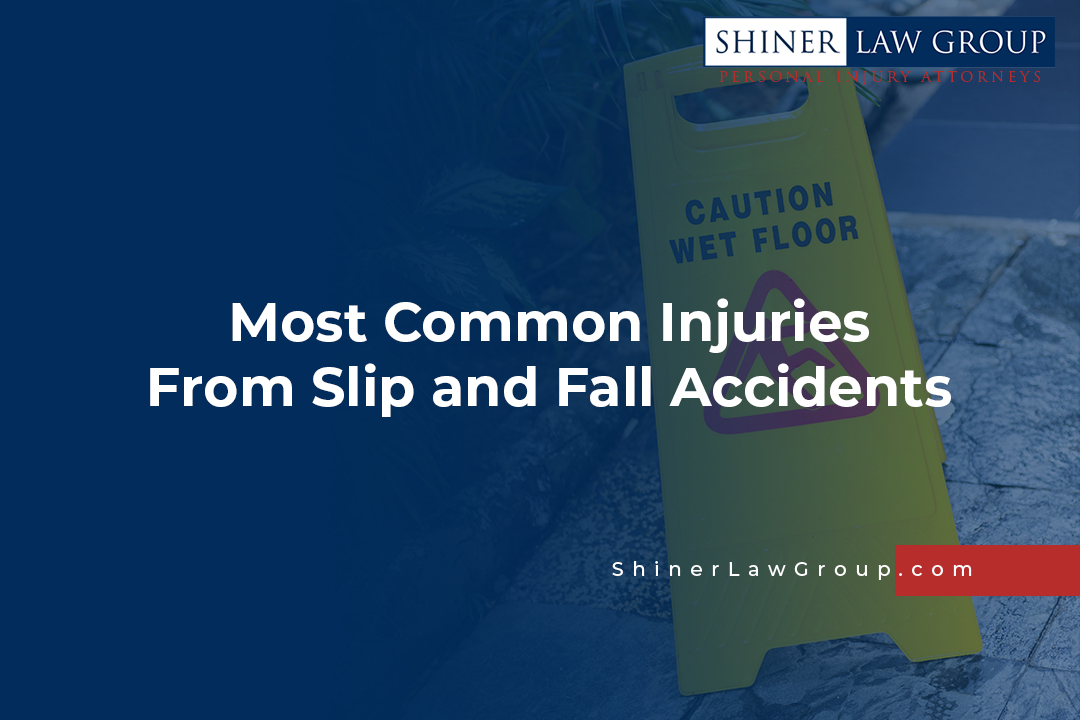 Most Common Injuries From Slip and Fall Accidents