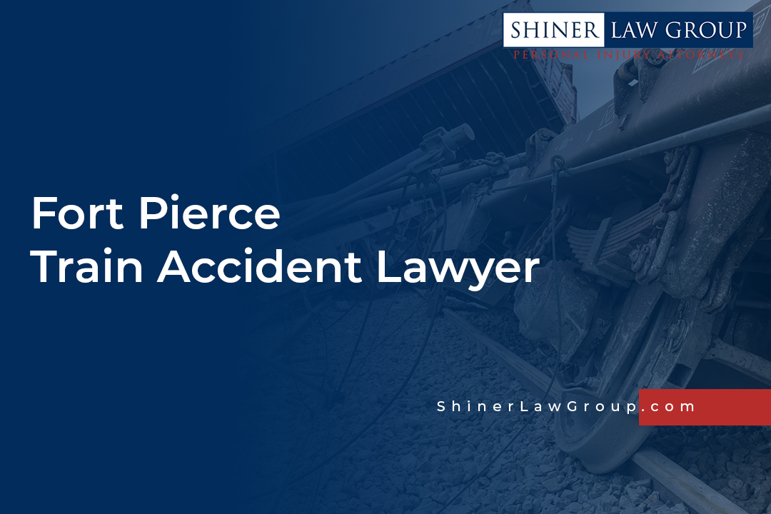 Fort Pierce Train Accident Lawyer