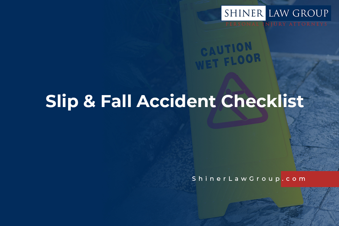 Slip and Fall Accident Checklist