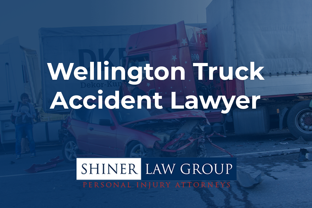 Wellington Truck Accident Lawyer