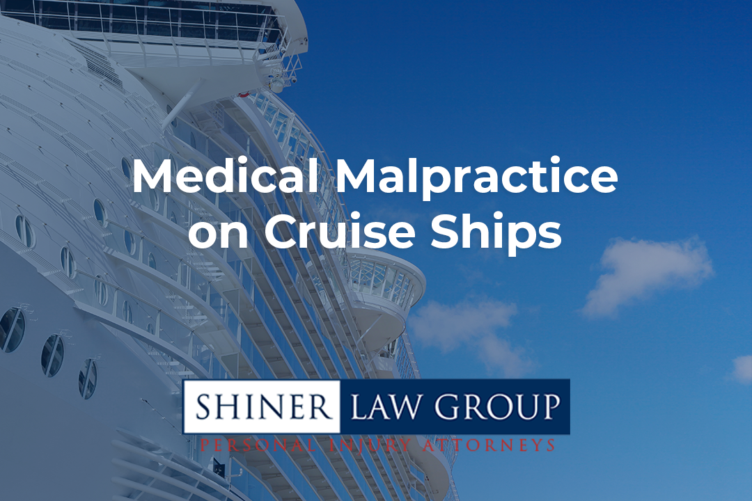 Medical Malpractice on Cruise Ships