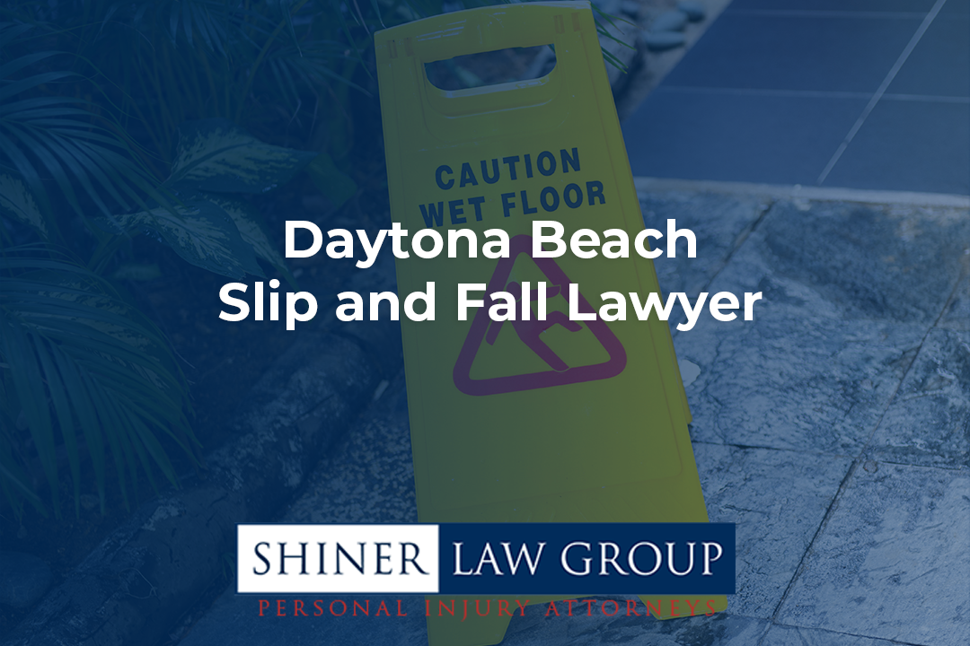 Daytona Beach Slip and Fall Lawyer
