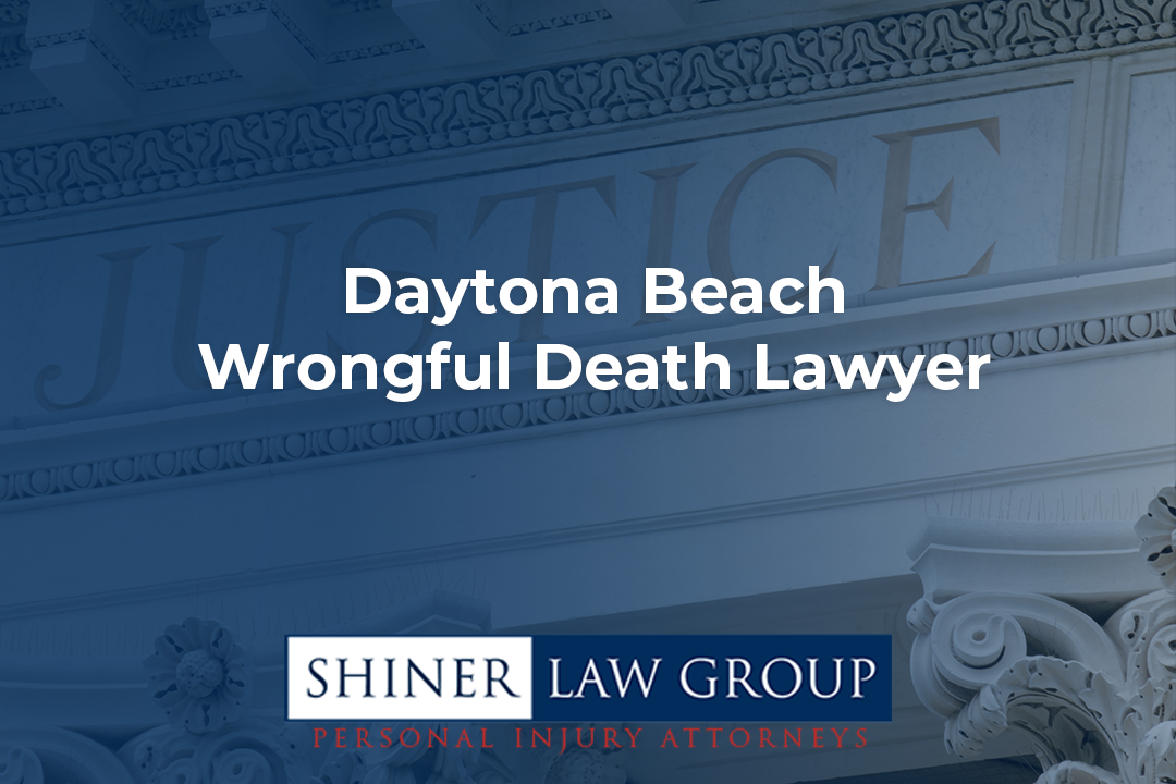 Daytona Beach Wrongful Death Lawyer