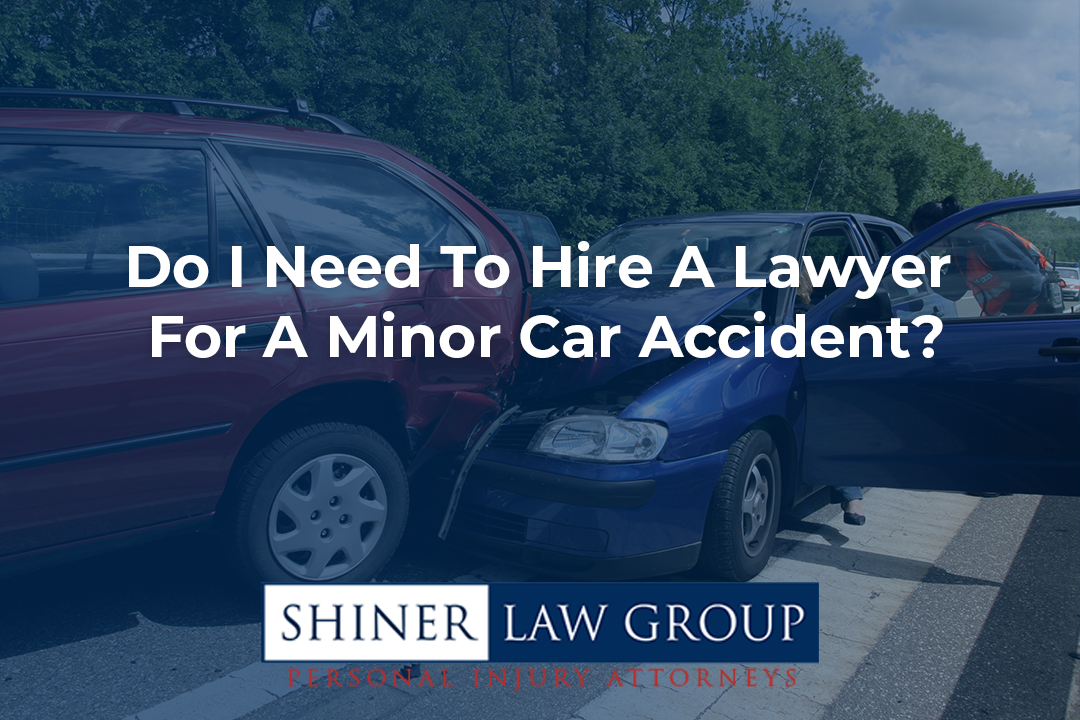 Do I Need To Hire A Lawyer For A Minor Car Accident