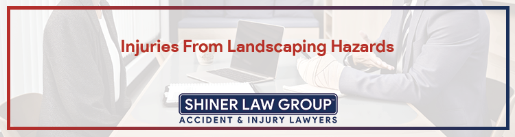 Injuries from landscaping hazards