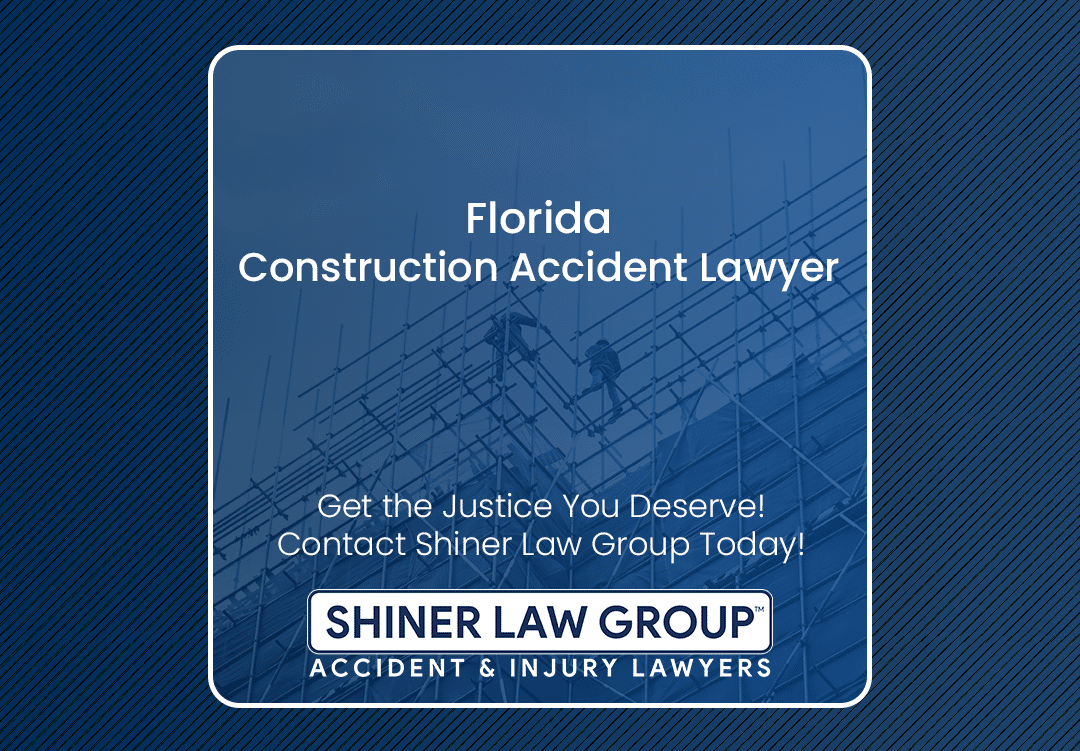 Florida Construction Accident Lawyer