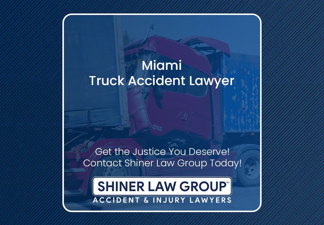 Miami Truck Accident Lawyer