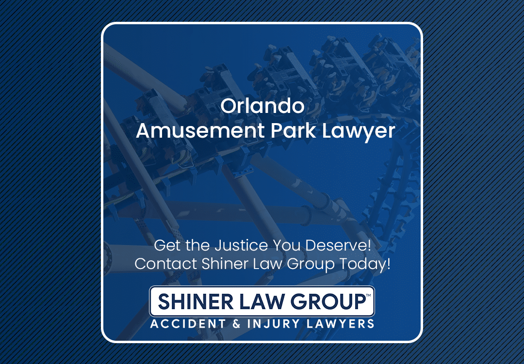 Orlando Amusement Park Injury Lawyer, theme park accident lawyer in orlando