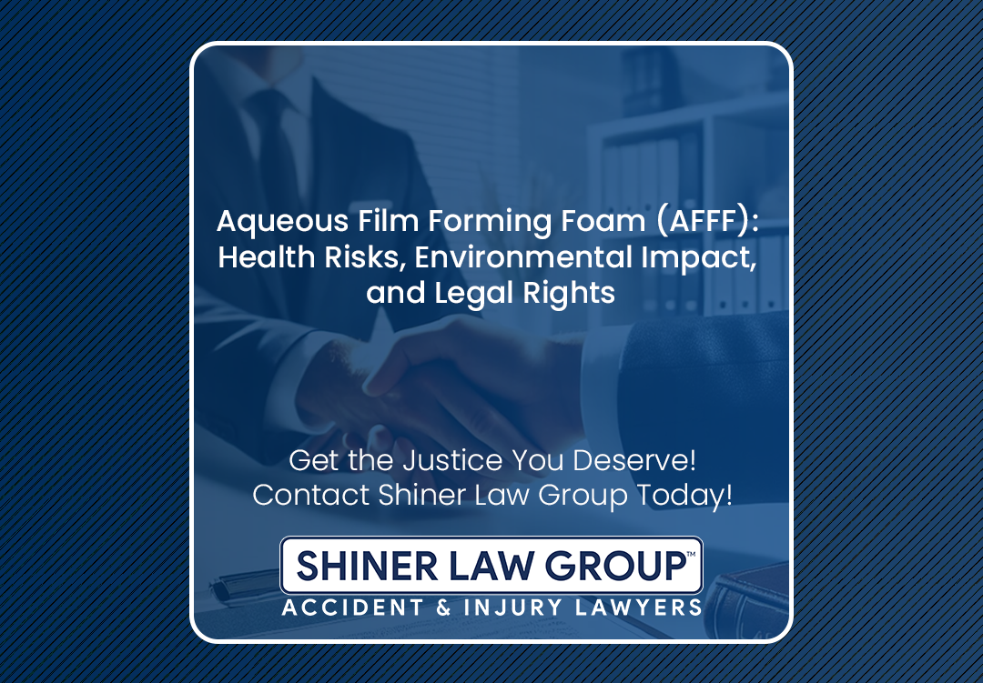 Aqueous Film Forming Foam (AFFF)-Health Risks Environmental Impact and Legal Rights