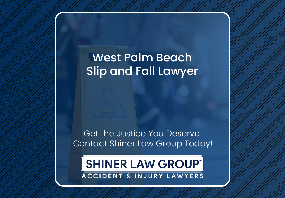 Slip and Fall Lawyer in West Palm Beach, west palm beach slip and fall lawyer, slip and fall attorney