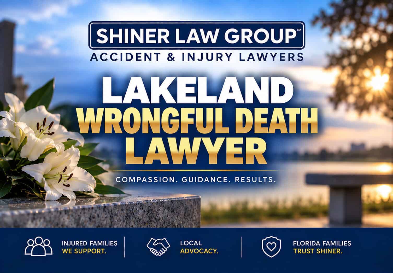 Lakeland wrongful death lawyers at Shiner Law Group standing with Polk County families